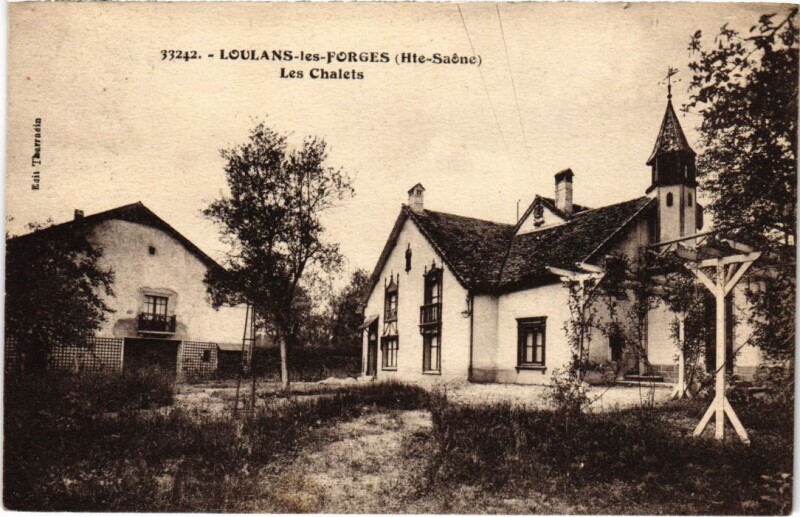 Carte postale ancienne Loulans-les-Forges Les Chalets