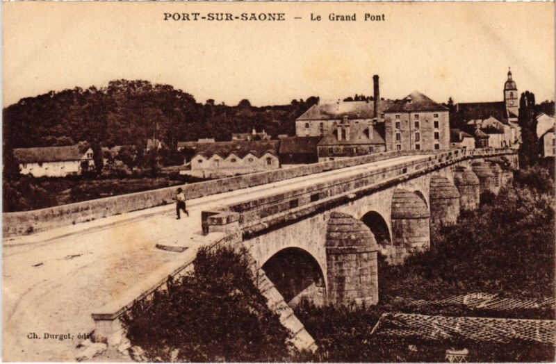 Carte postale ancienne Port-sur-Saone Grand POnt