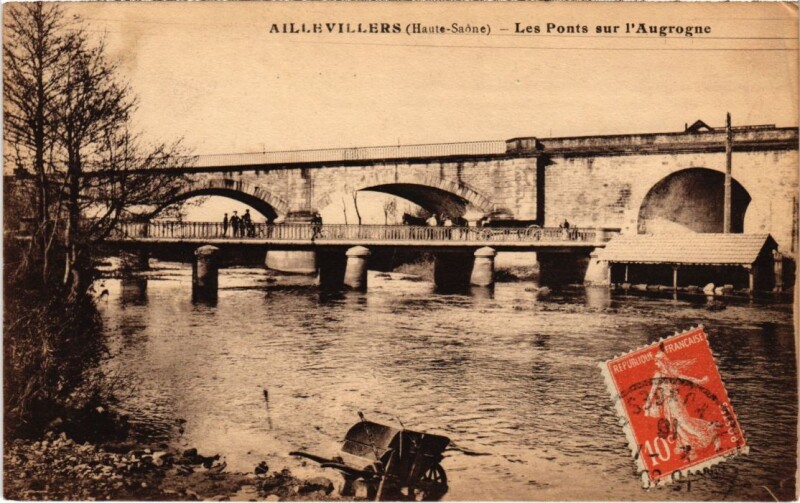 Carte postale ancienne Aillevillers Les Ponts l'Augrogne