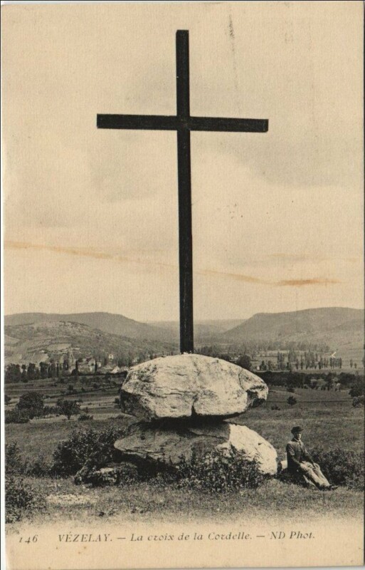 Carte postale ancienne Vezelay La Croix de la Cordelle
