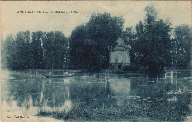 Carte postale ancienne Ancy-le-Franc Le Chateau - L'Ile à Ancy-le-Franc