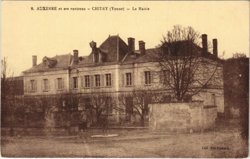 Carte postale ancienne Chitry La Mairie à Chitry