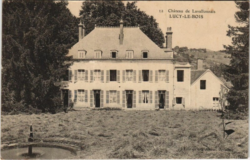 Carte postale ancienne Lucy-le-Bois Chateau de Lavallonnais à Avallon