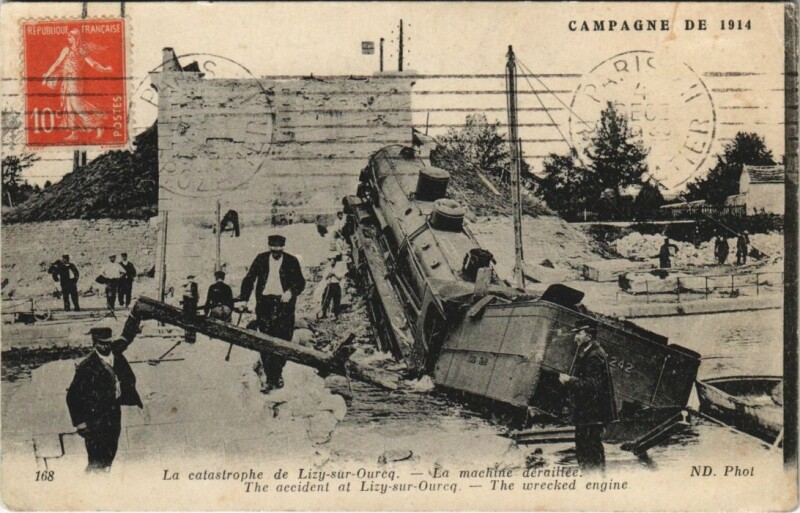 Carte postale ancienne Catastrophe Lizy-Sur-Ourcq Machine déraillé à Lizy-sur-Ourcq