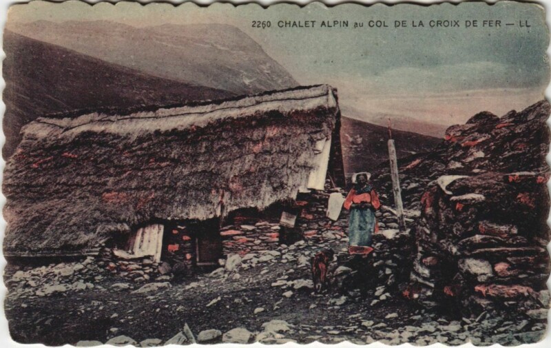 Carte postale ancienne Chalet Alpin au Col de la Croix de Fer