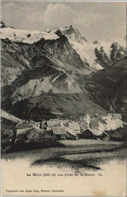 Carte postale ancienne La Grave La Meije vue prise de la Grave à La Grave