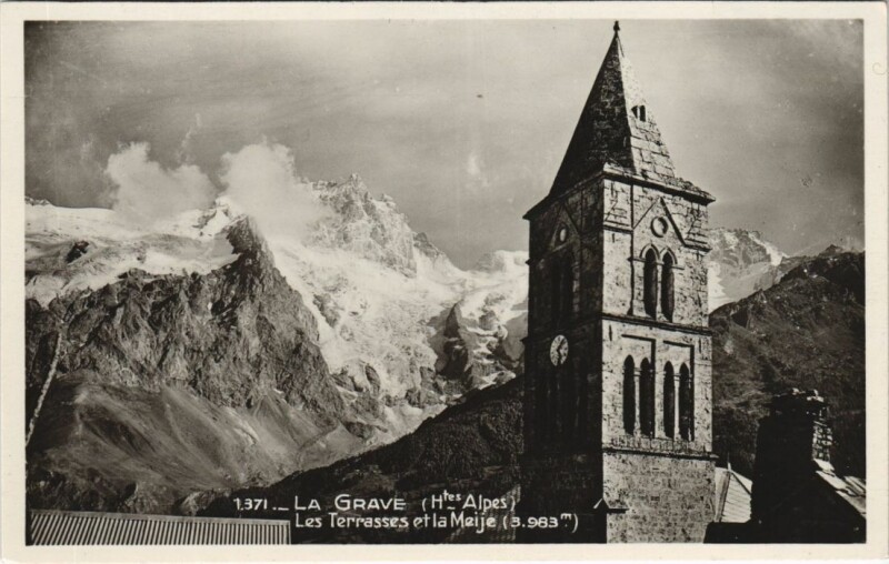 Carte postale ancienne La Grave Les Terrasses et la Meije à La Grave