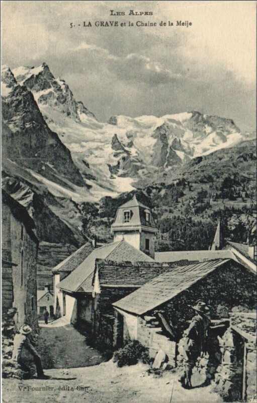 Carte postale ancienne La Grave et la Chaine de la Meije à La Grave
