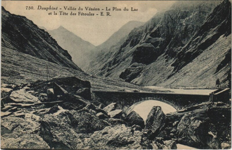 Carte postale ancienne Vallee du Veneon - Le Plan du Lac et la Tete des Fetoules