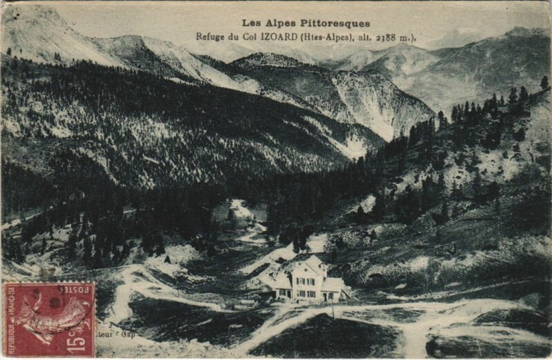 Carte postale ancienne Refuge du Col Izoard