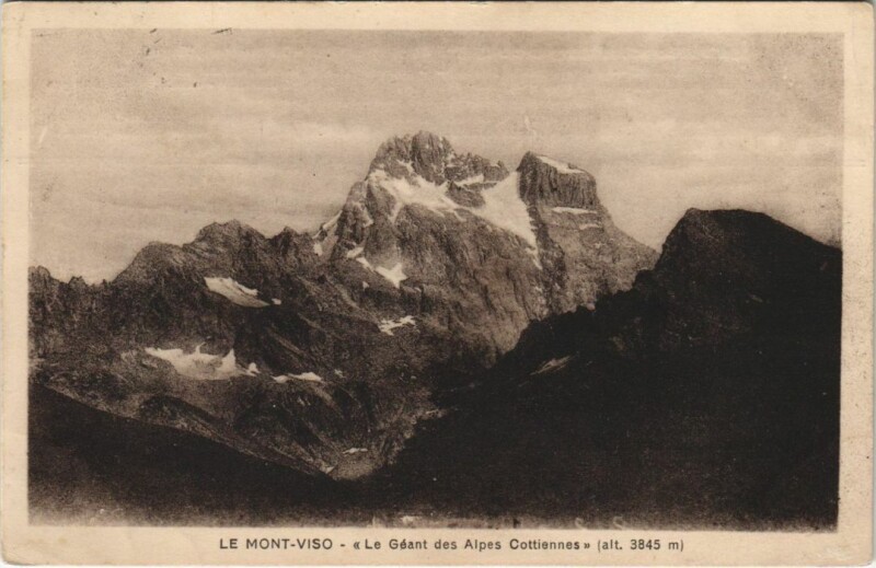 Carte postale ancienne Le Mont-Viso - Le Geant des Alpes Cottiennes