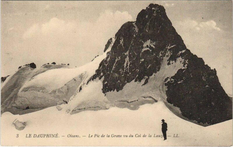 Carte postale ancienne Oisans - Le Pic de la Grave vu du Col de la Lauze à La Grave
