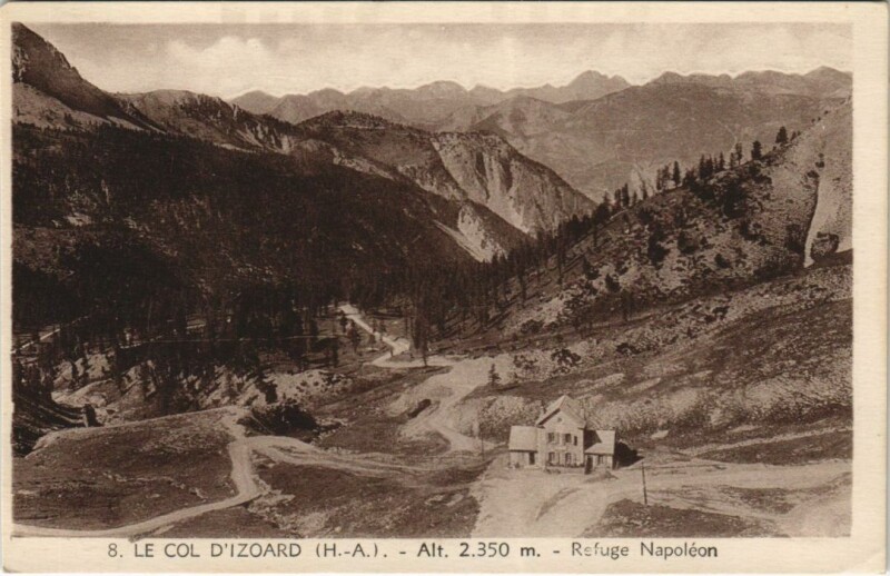 Carte postale ancienne Le Col d'Izoard - Refuge Napoleon