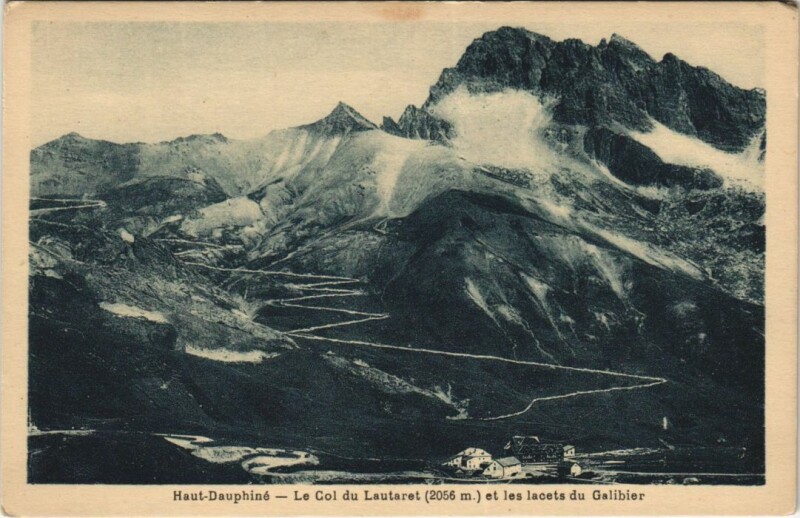 Carte postale ancienne Le Col du Lautaret et les Lacets du Galibier