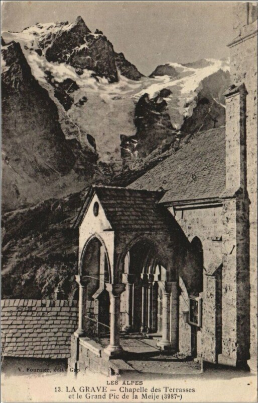 Carte postale ancienne La Grave Chapelle des Terrasses et le Grand Pic de la Meije à La Grave