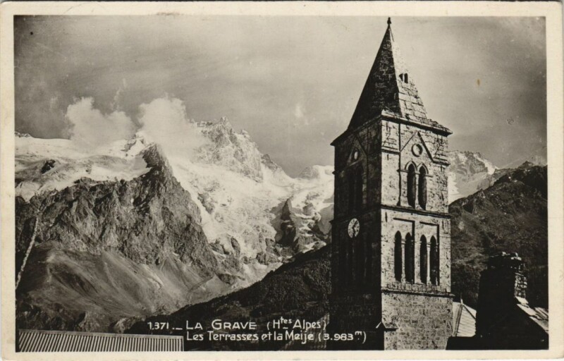 Carte postale ancienne La Grave Les Terrasses et la Meije à La Grave