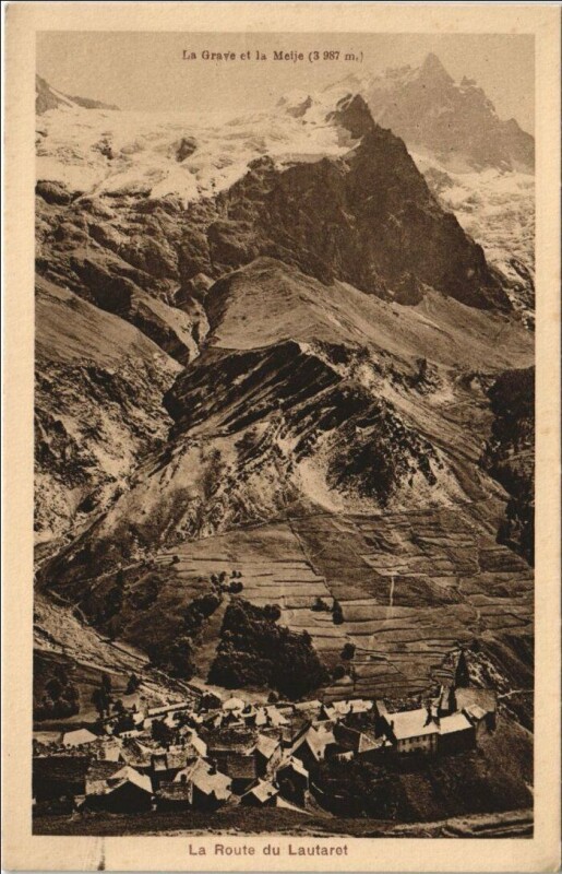 Carte postale ancienne La Grave et le Meije - La Route du Lautaret à La Grave