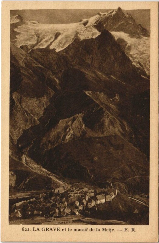 Carte postale ancienne La Grave et le Massif de la Meije à La Grave