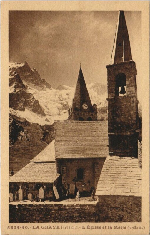 Carte postale ancienne La Grave L'Eglise et la Meije à La Grave