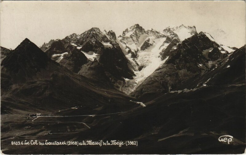 Carte postale ancienne Le Col du Lautaret et le Massif de la Meije