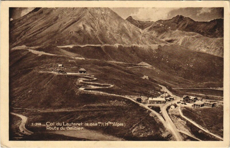 Carte postale ancienne Col du Lautaret - Route du Galibier