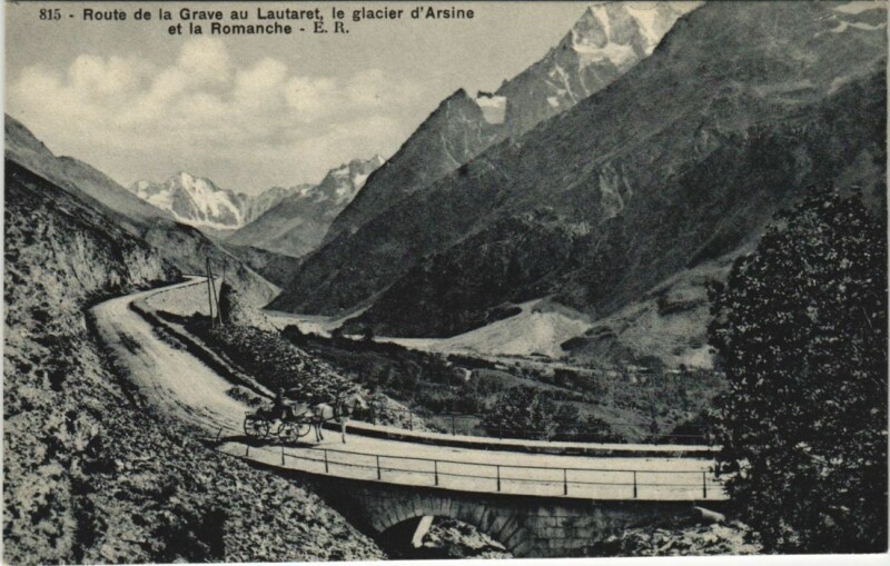 Carte postale ancienne Route de la Grave au Lautaret - Le Glacier d'Arsine - La Romanche à La Grave