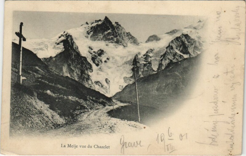 Carte postale ancienne La Grave La Meije Vue du Chazelet à La Grave