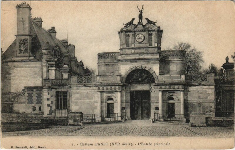 Carte postale ancienne Anet Chateau, Entree principale France