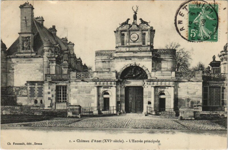 Carte postale ancienne Anet Chateau, Entree principale France