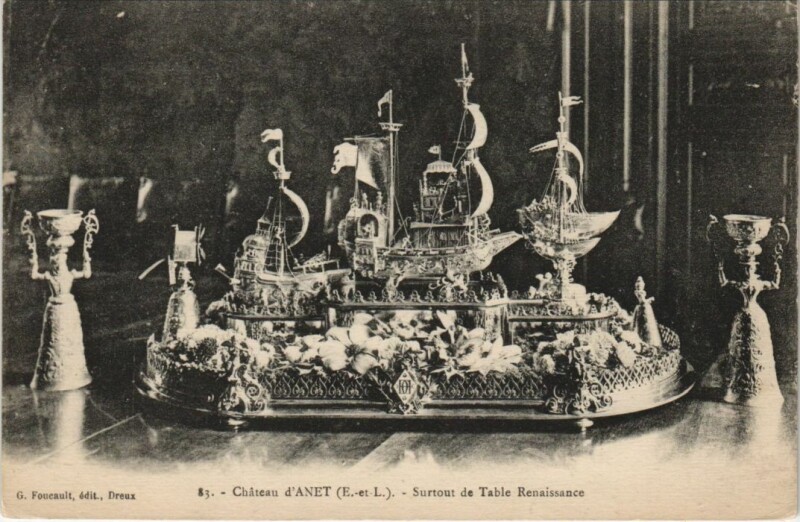 Carte postale ancienne Anet Chateau, Surtout de Table Renaissance France