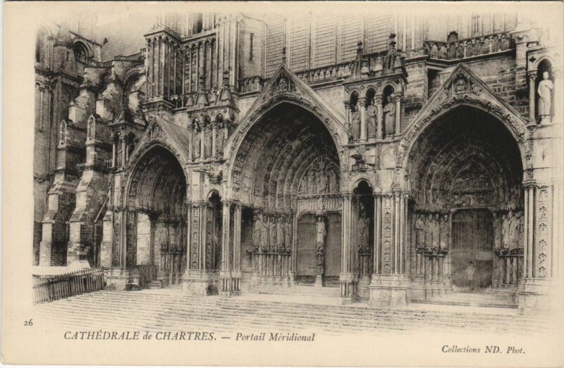 Carte postale ancienne Chartres Cathedrale Portail meridional France à Chartres