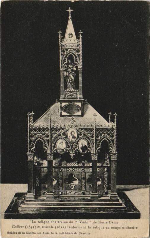 Carte postale ancienne Chartres Relique chartraine du Voile de Notre Dame France à Chartres