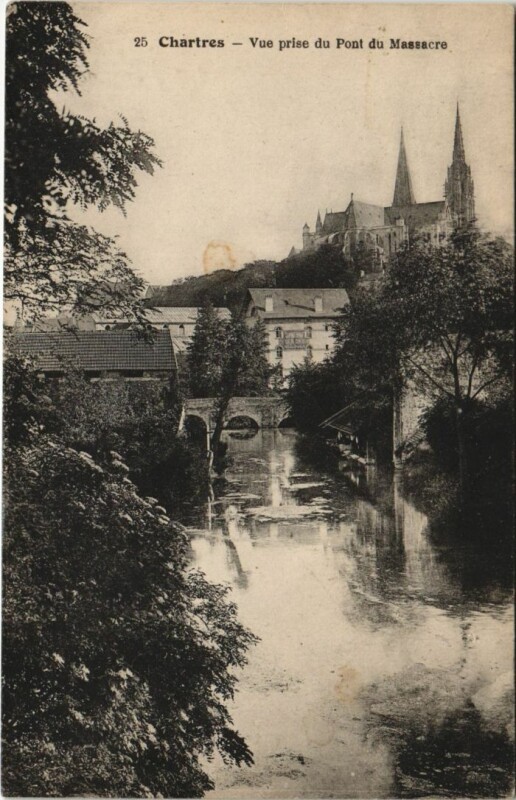 Carte postale ancienne Chartres vue prise du Pont du Massacre France à Chartres