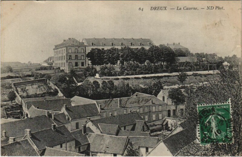 Carte postale ancienne Dreux La Caserne France à Dreux