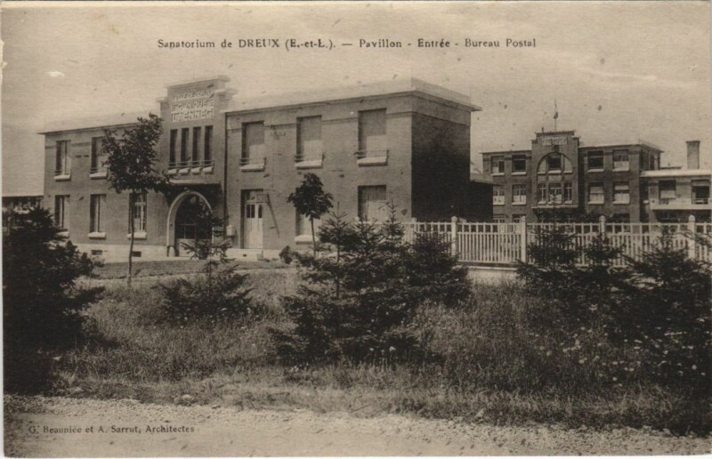 Carte postale ancienne Dreux Sanatorium,Pavillon-Entree-Bureau Postal France à Dreux