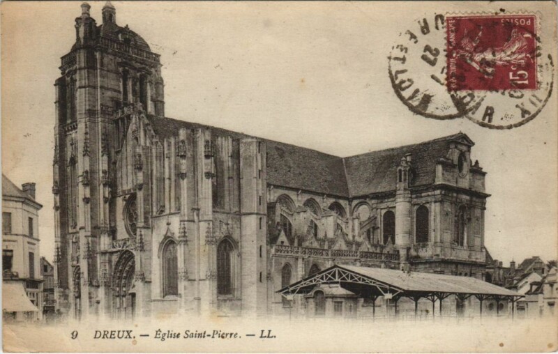 Carte postale ancienne Dreux Eglise Saint-Pierre France à Dreux