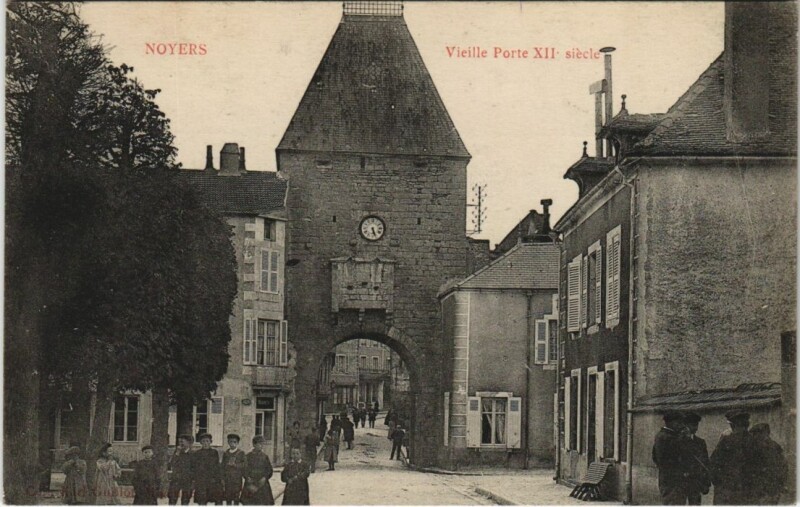 Carte postale ancienne Noyers Vieille Porte Xii e siecle France à Noyers