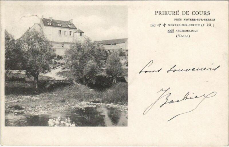Carte postale ancienne Noyers Prieure de Cours France à Noyers