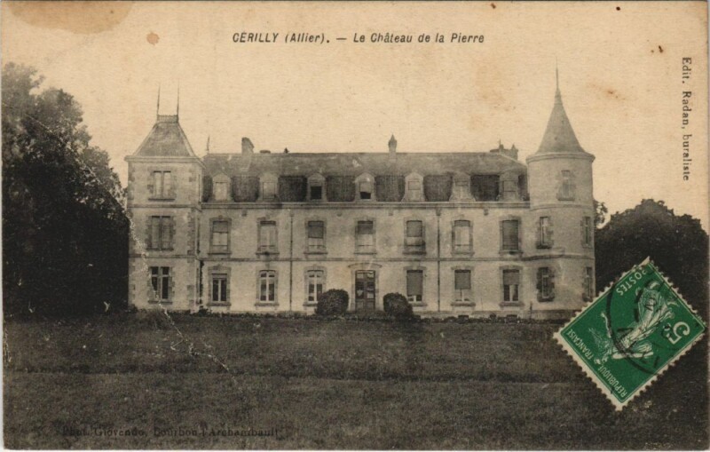 Carte postale ancienne Cerilly Le Chateau de la Pierre