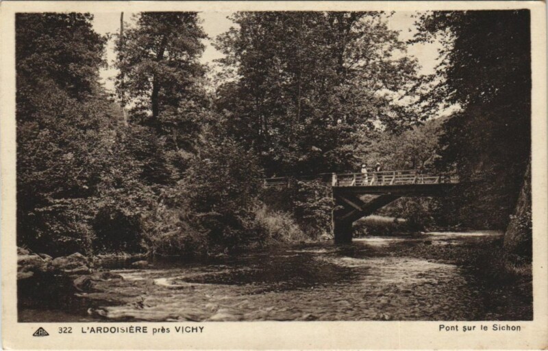 Carte postale ancienne L'Ardoisiere pres Vichy - Pont sur le Sichon à Vichy