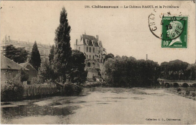 Carte postale ancienne Chateauroux Le Chateau Raoul France