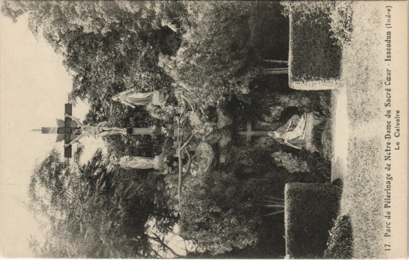 Carte postale ancienne Issoudun Le Calvaire France à Issoudun