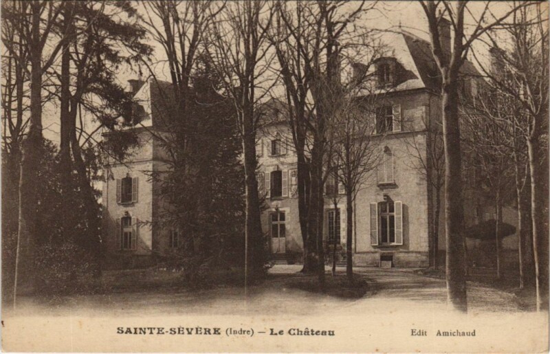 Carte postale ancienne Ste Severe Le Chateau France
