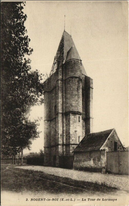 Carte postale ancienne Nogent-le-Roi La Tour de Lormaye à Lormaye
