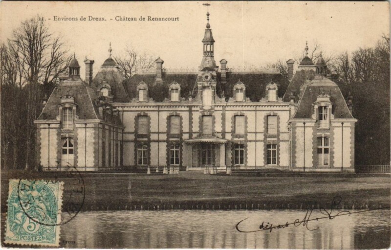 Carte postale ancienne Chateau de Renancourt - Environs de Dreux à Dreux