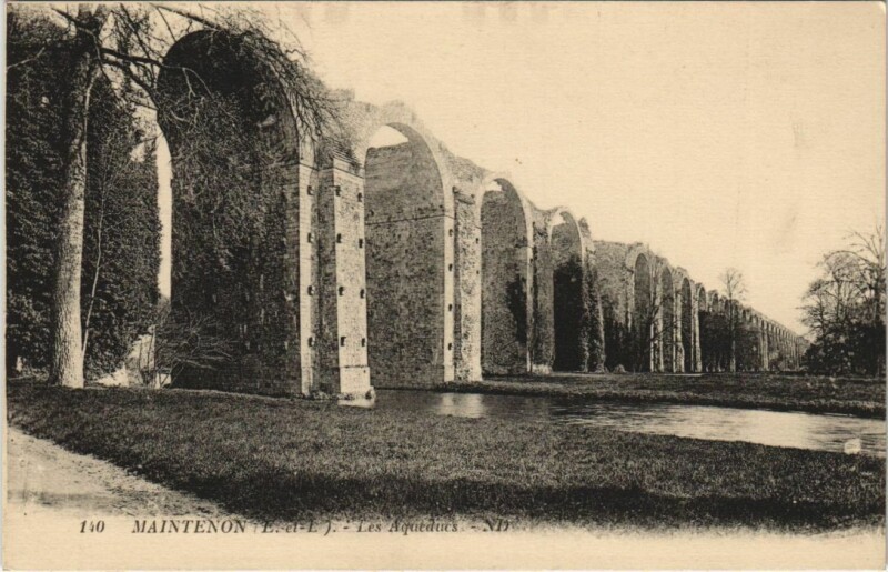 Carte postale ancienne Maintenon Les Aqueducs à Maintenon