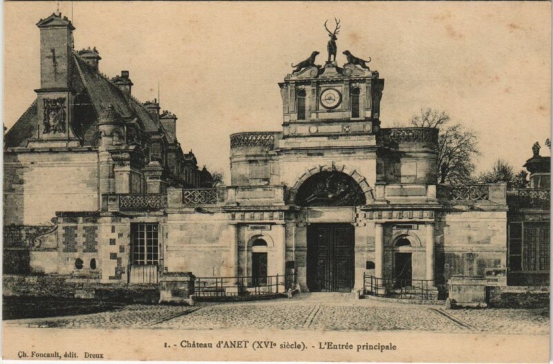 Carte postale ancienne Anet Chateau d'Anet - L'Entree Principale