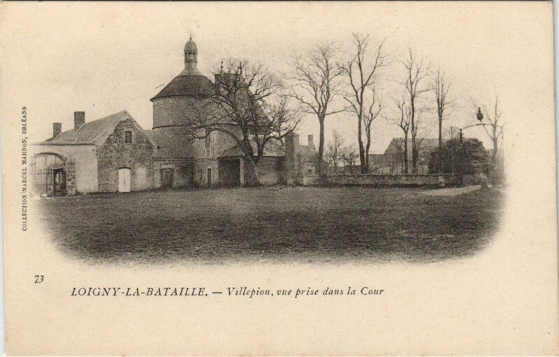 Carte postale ancienne Loigny-la-Bataille Villepion - Vue prise dans la Cour à Loigny-la-Bataille