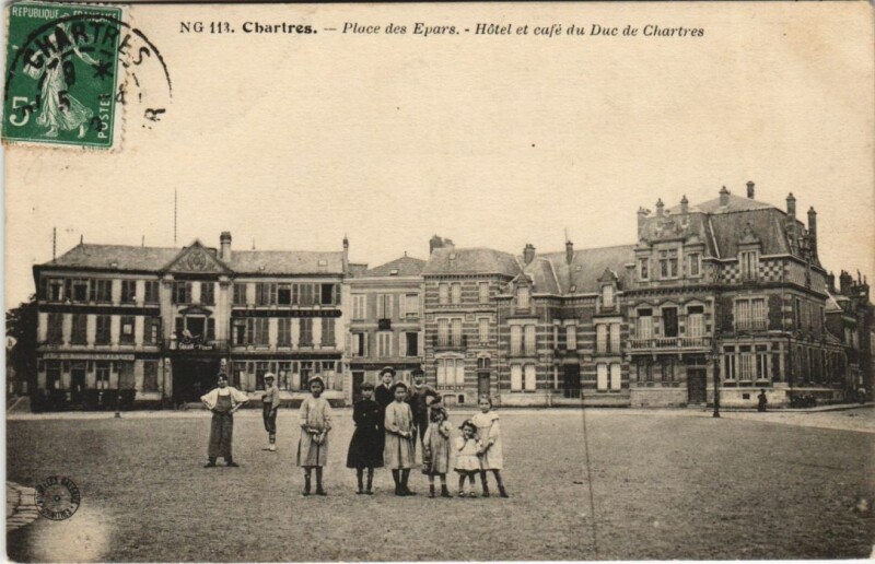 Carte postale ancienne Chartres Place des Epars - Hotel et Cafe du Duc de Chartres à Chartres