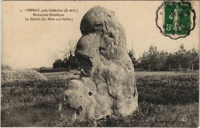 Carte postale ancienne Ymeray pres Gallardon - Monument Druidique - Le Menhir à Gallardon